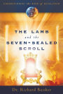 The Lamb and the Seven-Sealed Scroll