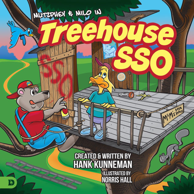 Tree House SSO A Mutzphey and Milo Adventure by Hank Kunneman, Norris