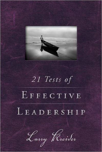 21 Tests of Effective Leadership
