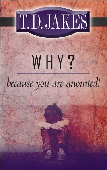 Why? Because You Are Anointed!