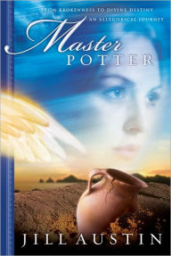 Title: Master Potter: Chronicles of Master Potter, Author: Jill Austin