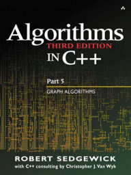Title: Algorithms in C++ Part 5: Graph Algorithms, Author: Robert Sedgewick