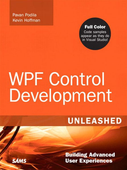 WPF Control Development Unleashed: Building Advanced User Experiences