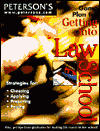 Peterson's Game Plan for Getting into Law School