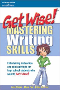 Title: Get Wise! Mastering Writing Skills 1E, Author: Laurie Barnett