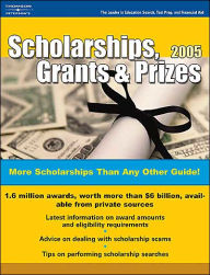 Peterson's Scholarships, Grants and Prizes 2005