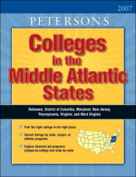 Peterson's Colleges in the Middle Atlantic States 2007
