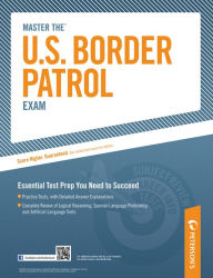 Title: Master The U.S. Border Patrol Exam, Author: Peterson's