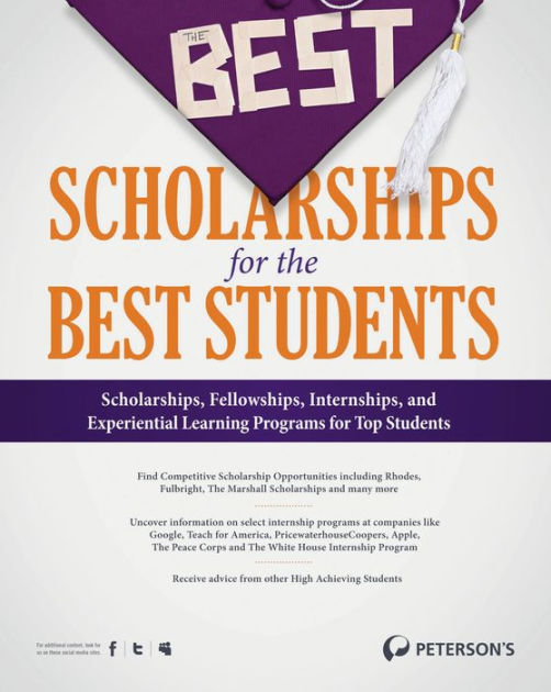 The Best Scholarships for the Best Students by Jason Morris, Donald