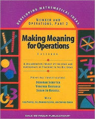 Number and Operations: Making Meaning for Operations: Casebook / Edition 1