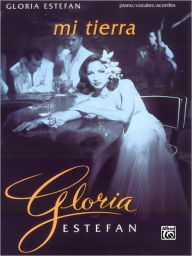 Title: Gloria Estefan -- Mi Tierra: Piano/Vocales/Acordes (Spanish, English Language Edition), Author: Gloria Estefan
