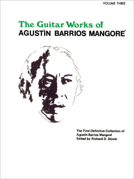 Guitar Works of Agustín Barrios Mangoré, Vol 3