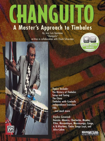 Changuito: A Master's Approach to Timbales, Book & Online Audio