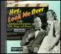Hey, Look Me Over: Grat Orchestral Favorites from Stage and Screen