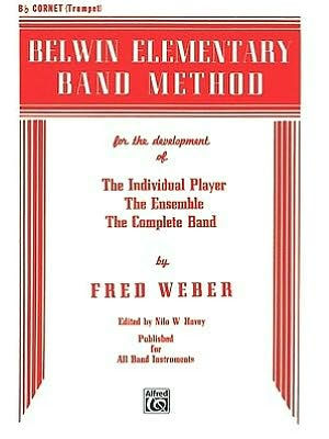 Belwin Elementary Band Method: B-flat Cornet (Trumpet)