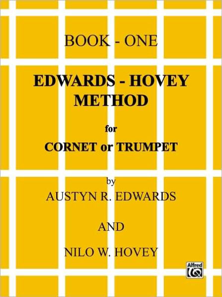 Edwards-Hovey Method for Cornet or Trumpet, Bk 1