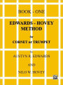 Edwards-Hovey Method for Cornet or Trumpet, Bk 1