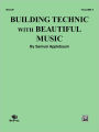 Building Technic With Beautiful Music, Bk 2: Violin