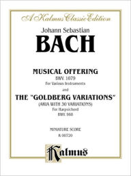 Title: The Musical Offering and The Goldberg Variations