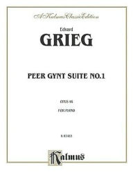Title: Peer Gynt Suite No. 1, Author: Edvard Grieg