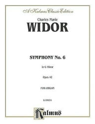 Title: Symphony No. 6 in G Minor, Op. 42: Sheet, Author: Charles-Marie Widor