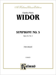 Title: Symphony No. 5, Op. 42, Author: Charles-Marie Widor