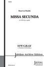 Missa Secunda: SATB, a cappella (Latin Language Edition)