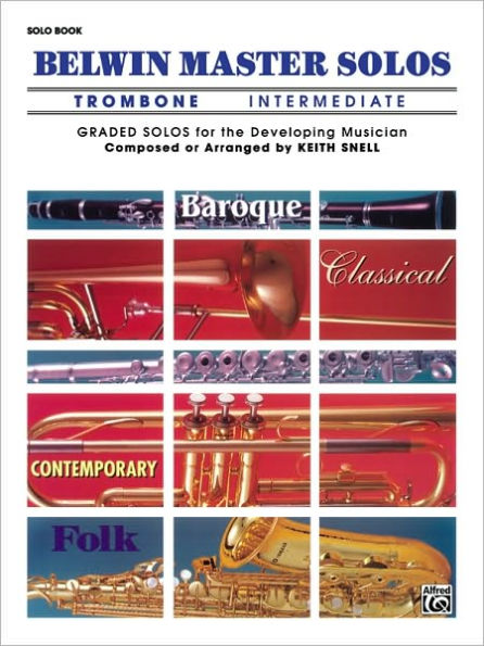 Belwin Master Solos (Trombone), Vol 1: Intermediate