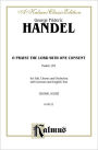 Chandos Anthem No. 9 -- Oh! Praise the Lord with One Consent (Psalm 135): SATB with SATB Soli (German, English Language Edition)
