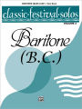 Classic Festival Solos (Baritone B.C.), Vol 2: Solo Book