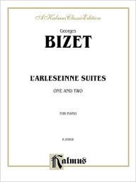 Title: L'Arlesienne Suites Nos. 1 & 2, Author: Georges Bizet