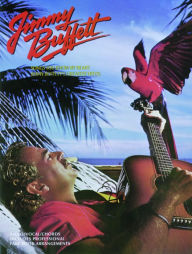 Title: Songs You Know by Heart -- Jimmy Buffett's Greatest Hits: Piano/Vocal/Chords, Author: Jimmy Buffett