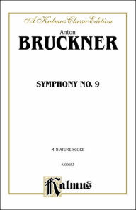 Title: Symphony No. 9: Miniature Score, Author: Anton Bruckner