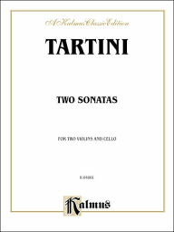 Title: Two Sonatas for String Trio: Score & Parts, Author: Giuseppe Tartini