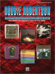Alternative view 1 of Robbie Robertson - Guitar Anthology