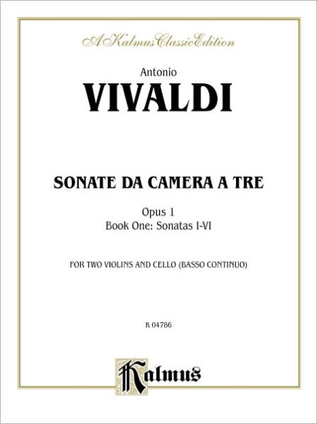 Sonatas da Camera a Tre, Op. 1, Vol 1: Nos. 1-6 (with Piano), Score & Parts