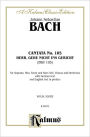 Cantata No. 105 -- Herr, gehe nicht ins Gericht: SATB with SATB Soli