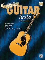 Title: Ultimate Beginner Bluegrass Guitar Basics: Book & Online Audio, Author: Dennis Caplinger