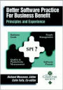 Better Software Practice for Business Benefit: Principles and Experience / Edition 1