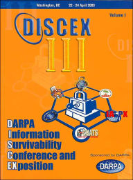 DARPA Information Survivability Conference and Exposition