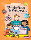 Sculpting and Drama