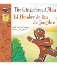 Title: The Gingerbread Man / El hombre de pan de jengibre, Author: Catherine McCafferty