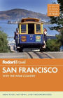 Fodor's San Francisco: with the Best of Napa & Sonoma
