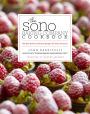 The SoNo Baking Company Cookbook: The Best Sweet and Savory Recipes for Every Occasion