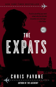 Title: The Expats, Author: Chris Pavone