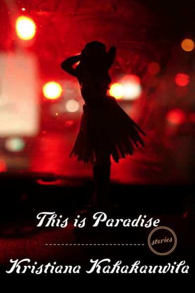 This Is Paradise: Stories