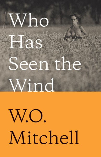 Who Has Seen the Wind: Penguin Modern Classics Edition