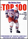 The Top 100 NHL Hockey Players of All Time