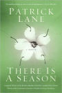 There Is A Season: A Memoir