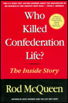 Who Killed Confederation Life?; The inside Story